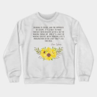 Reading is an Escape Crewneck Sweatshirt